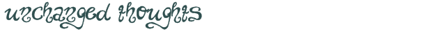 Unchanged Thoughts font download (truetype) preview image