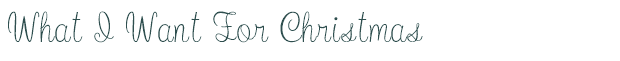 Font Preview Image for What I Want For Christmas