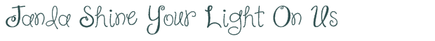 Font Preview Image for Janda Shine Your Light On Us