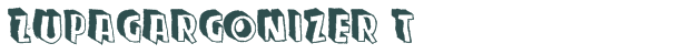 Font Preview Image for Zupagargonizer T