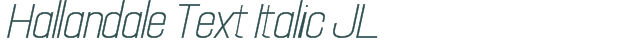 Font Preview Image for Hallandale Text Italic JL