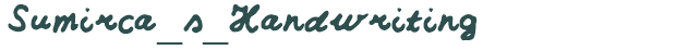 Font Preview Image for Sumirca_s_Handwriting