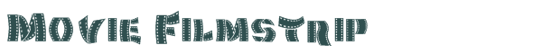 Font Preview Image for Movie Filmstrip