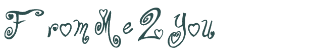 Font Preview Image for From Me 2 You