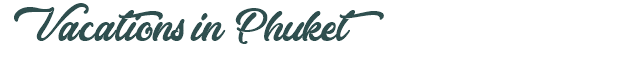Font Preview Image for Vacations in Phuket