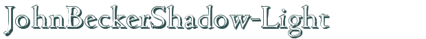Font Preview Image for JohnBeckerShadow-Light